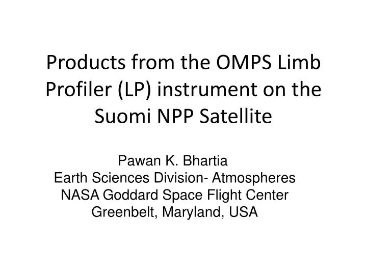 products from the omps limb profiler lp instrument on the suomi npp satellite