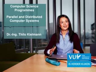 Computer Science Programmes Parallel and Distributed Computer Systems
