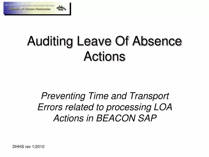 auditing leave of absence actions