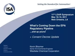 What's Coming Down the EPA Regulatory Pipeline ... and up yours !