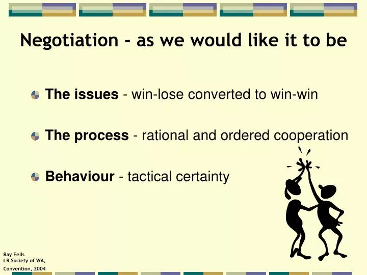 negotiation as we would like it to be