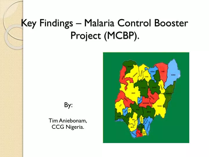 key findings malaria control booster project mcbp