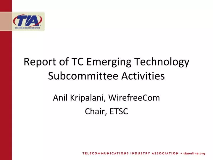 report of tc emerging technology subcommittee activities
