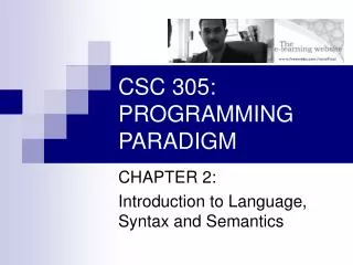 CSC 305: PROGRAMMING PARADIGM