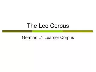 The Leo Corpus