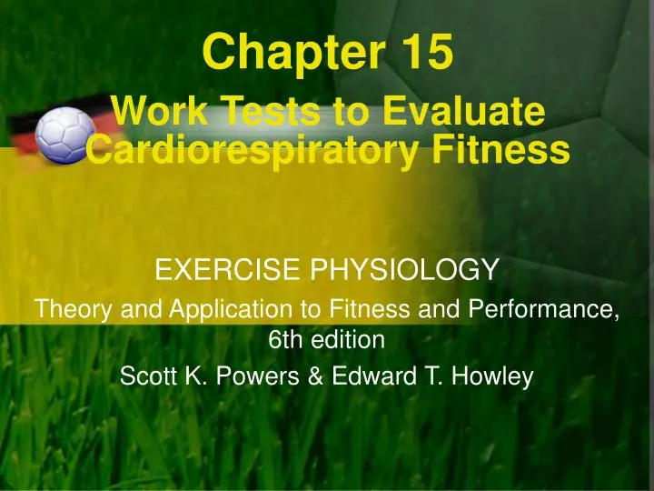 chapter 15 work tests to evaluate cardiorespiratory fitness