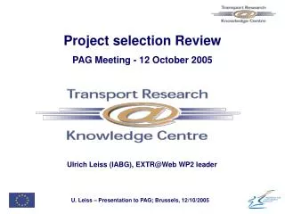 Project selection Review PAG Meeting - 12 October 2005