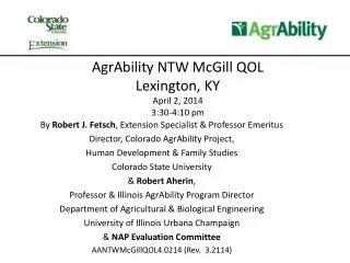 AgrAbility NTW McGill QOL Lexington, KY April 2, 2014 3:30-4:10 pm