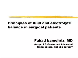 Principles of fluid and electrolyte balance in surgical patients