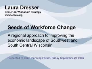 Laura Dresser Center on Wisconsin Strategy cows