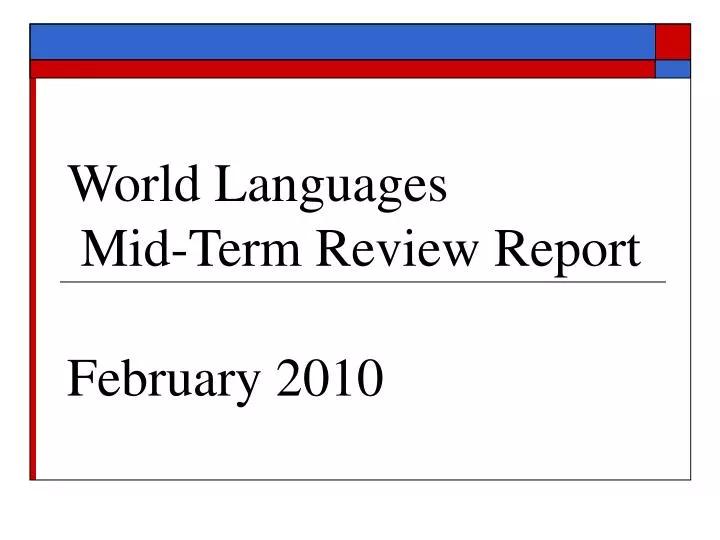 world languages mid term review report february 2010