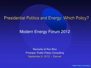 Presidential Politics and Energy: Which Policy?