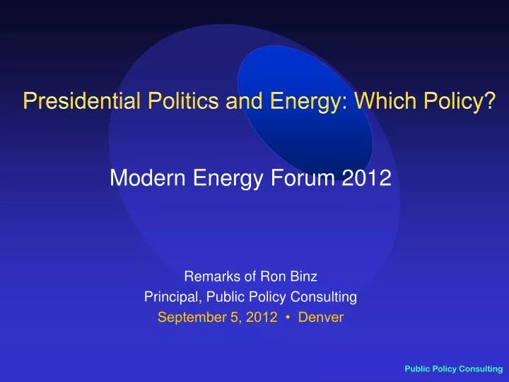 presidential politics and energy which policy