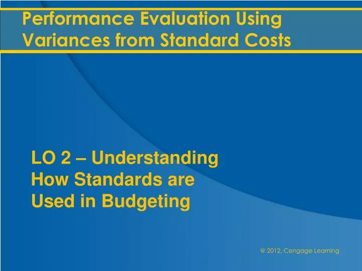 performance evaluation using variances from standard costs