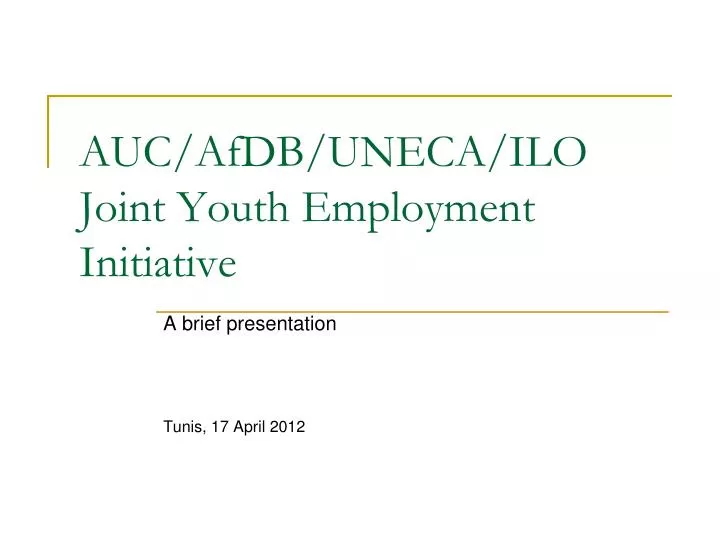 auc afdb uneca ilo joint youth employment initiative