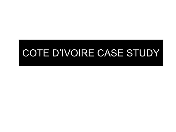 cote d ivoire case study