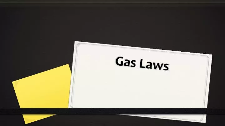 PPT - Gas Laws PowerPoint Presentation, Free Download - ID:4507071