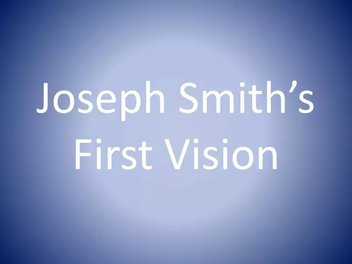 joseph smith s first vision