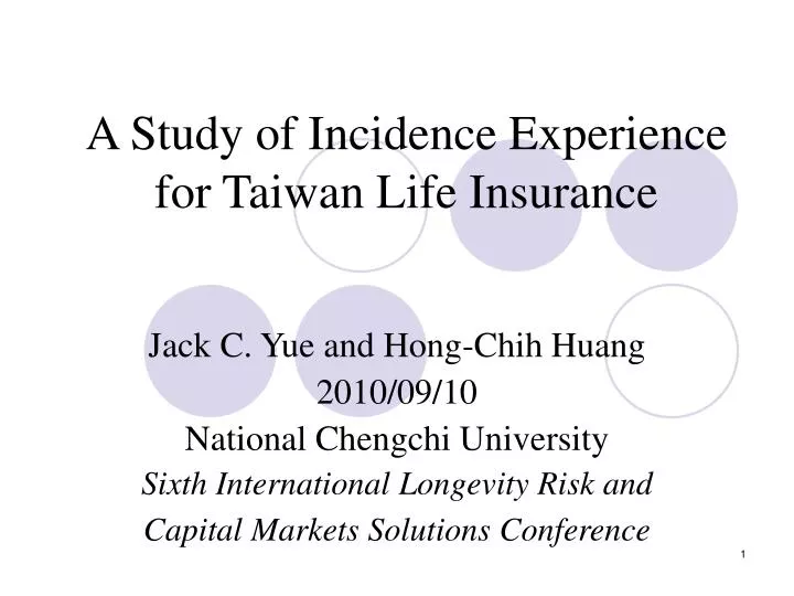 a study of incidence experience for taiwan life insurance