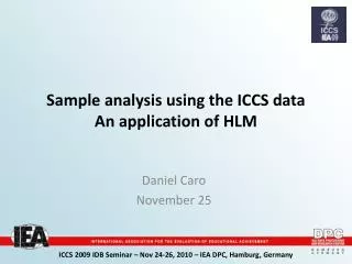 Sample analysis using the ICCS data An application of HLM