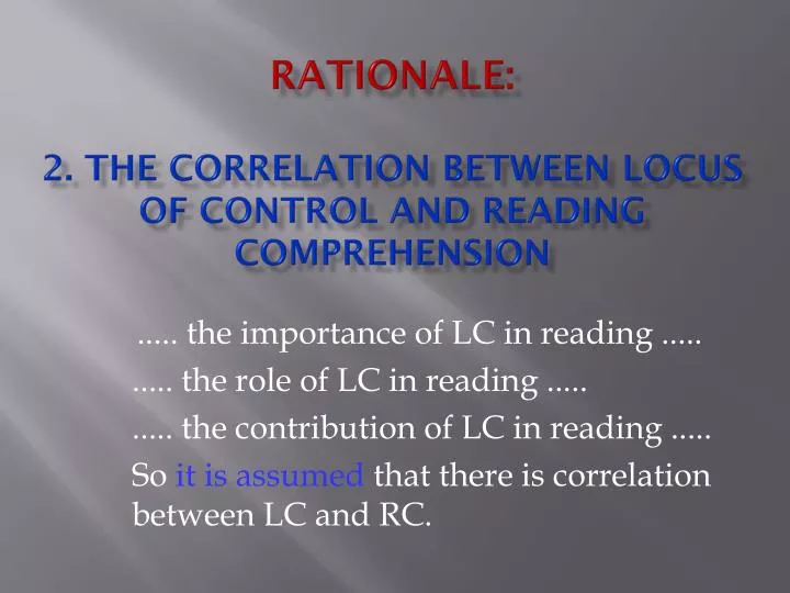 rationale 2 the correlation between locus of control and reading comprehension
