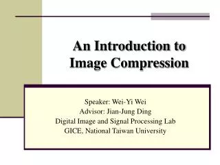 An Introduction to Image Compression