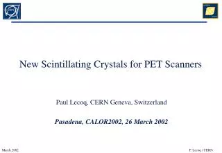 New Scintillating Crystals for PET Scanners