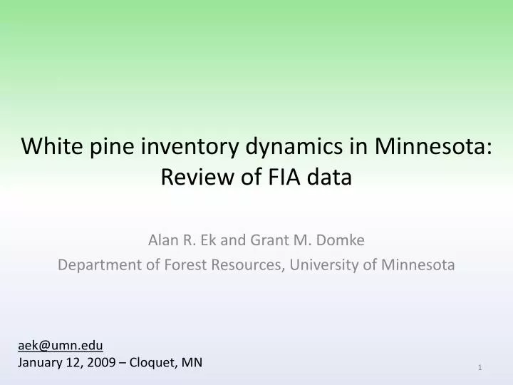 white pine inventory dynamics in minnesota review of fia data