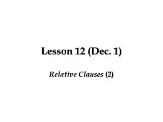 Lesson 12 (Dec. 1)