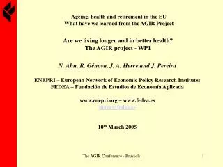 Ageing, health and retirement in the EU What have we learned from the AGIR Project
