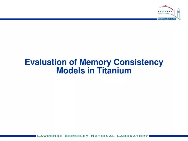 evaluation of memory consistency models in titanium