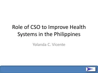 Role of CSO to Improve Health Systems in the Philippines