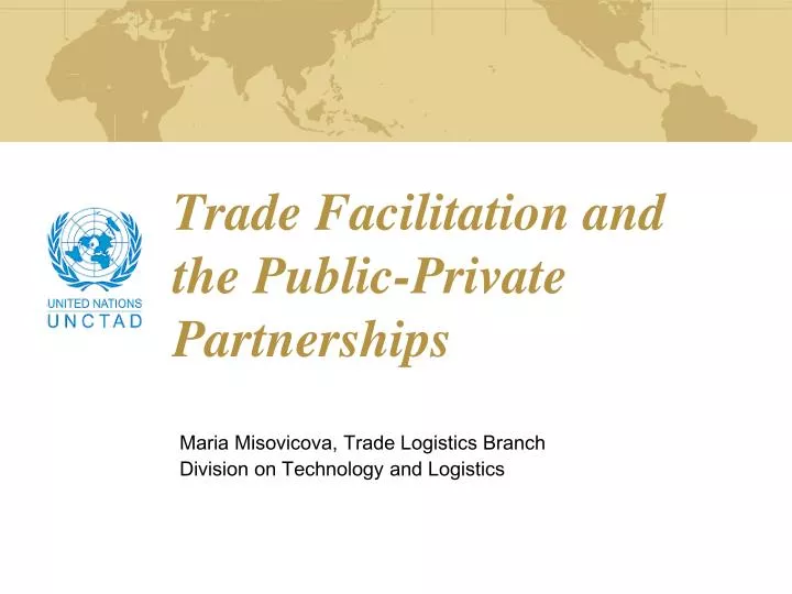 trade facilitation and the public private partnerships