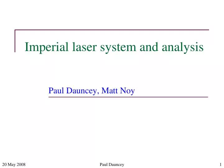 imperial laser system and analysis