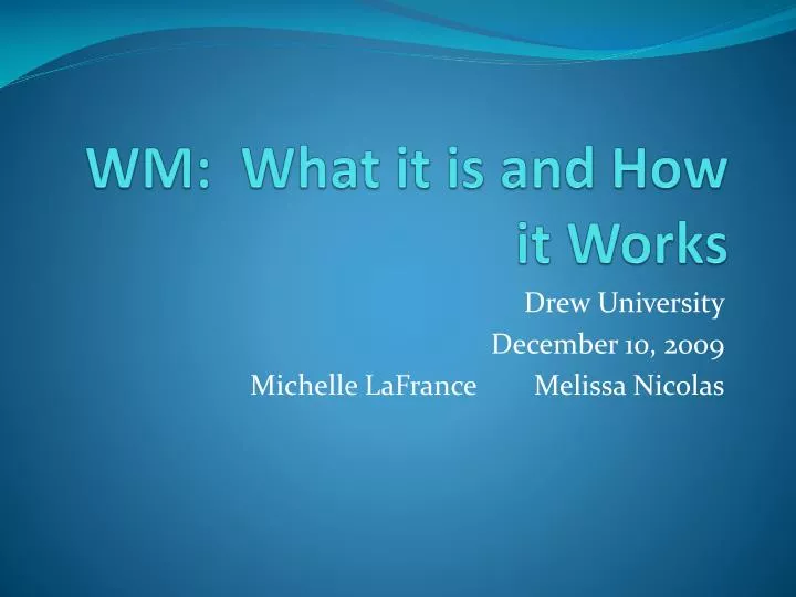 wm what it is and how it works