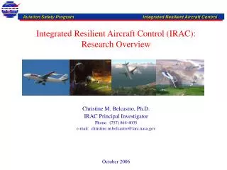 Integrated Resilient Aircraft Control (IRAC): Research Overview