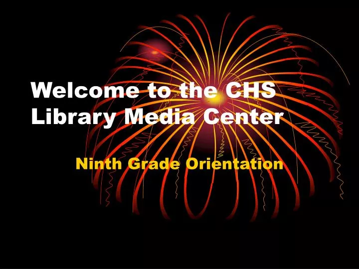 welcome to the chs library media center
