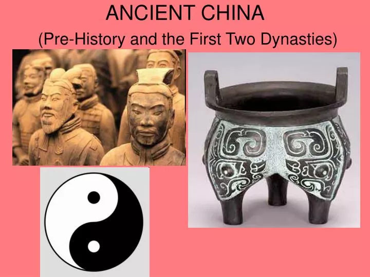 ancient china pre history and the first two dynasties