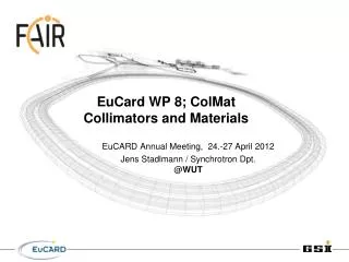 EuCard WP 8; ColMat Collimators and Materials
