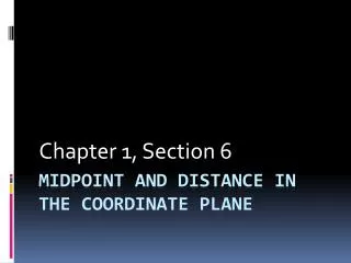 Midpoint and distance in the coordinate plane