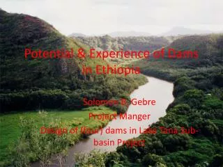 Potential &amp; Experience of Dams in Ethiopia