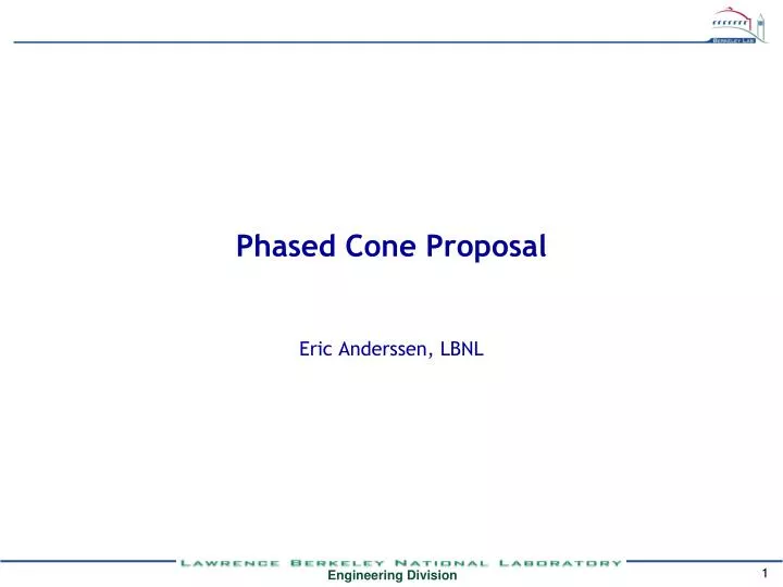 phased cone proposal