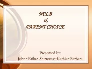 NCLB &amp; PARENT CHOICE