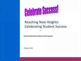 Reaching New Heights: Celebrating Student Success