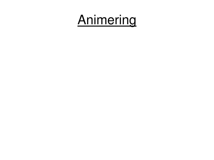 animering