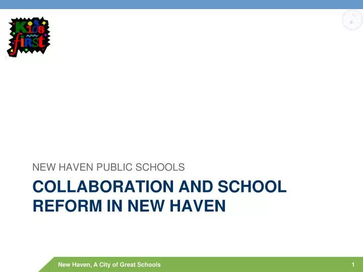 collaboration and school reform in new haven