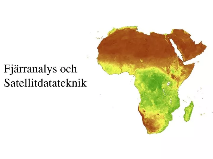 fj rranalys och satellitdatateknik