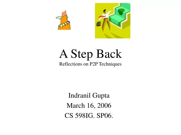 a step back reflections on p2p techniques