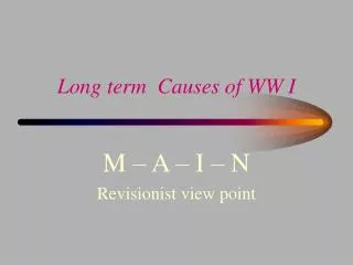 Long term Causes of WW I