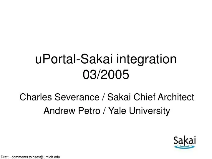 uportal sakai integration 03 2005